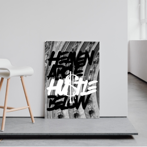 Heaven Above Hustle Below Print | Graffiti Temple Art