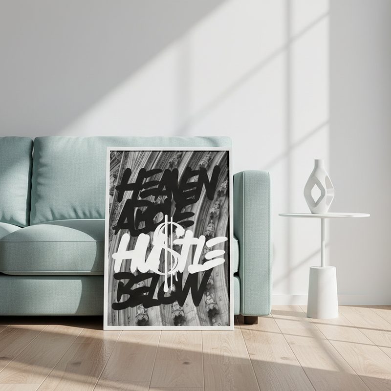 Heaven Above Hustle Below Print | Graffiti Temple Art