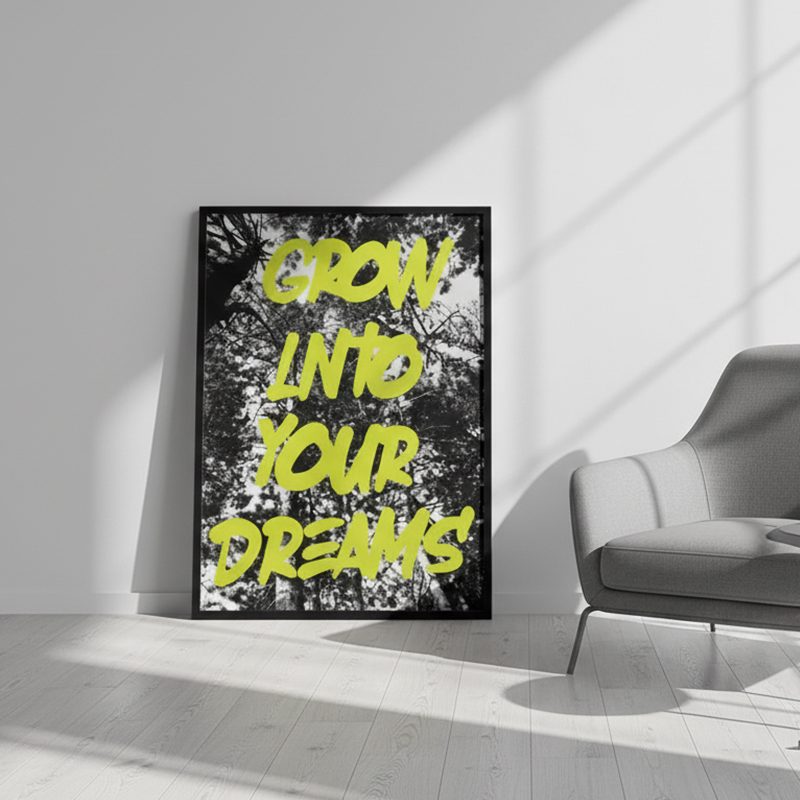 Graffiti Botanical Print: "Grow Into Your Dreams" Motivational Art